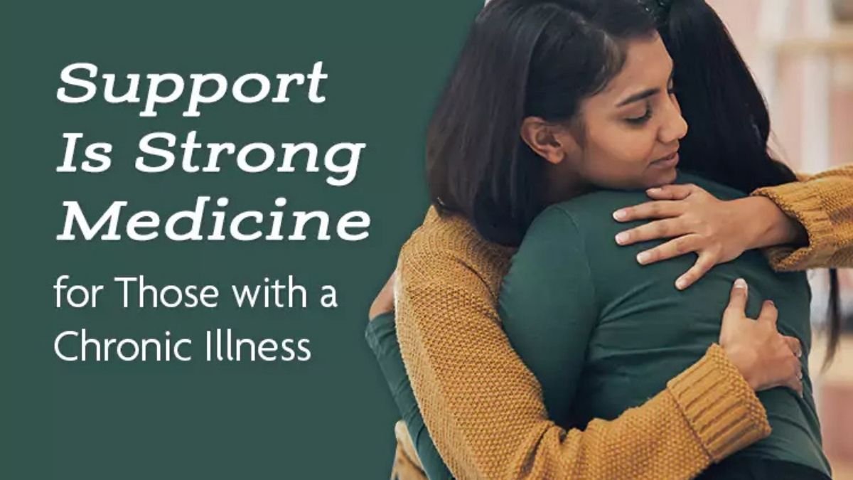 How to Support Someone Living With a Chronic Disease